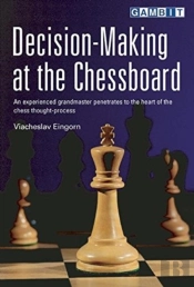 Decision-Making At The Chessboard