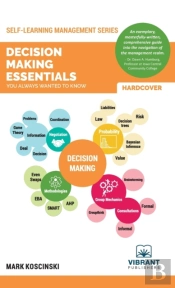 Decision Making Essentials You Always Wanted To Know