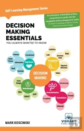 Decision Making Essentials You Always Wanted To Know