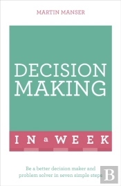 Decision Making In A Week