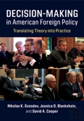 Decision-Making In American Foreign Policy