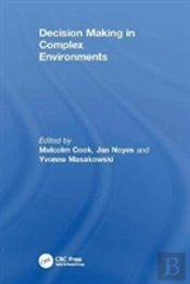 Decision Making In Complex Environments