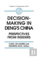 Decision-Making In Deng'S China