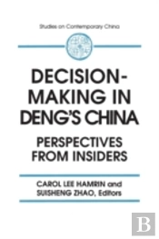 Decision-Making In Deng'S China