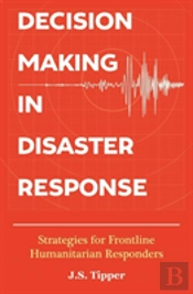 Decision Making In Disaster Response