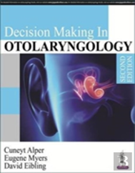 Decision Making In Otolaryngology