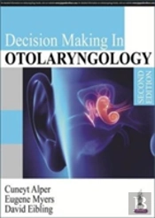 Decision Making In Otolaryngology
