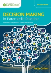 Decision Making In Paramedic Practice