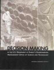 Decision Making In The U.S. Department Of Energy'S Environmental Management Office Of Science And Technology
