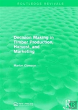 Bertrand.pt - Decision Making In Timber Production, Harvest, And Marketing