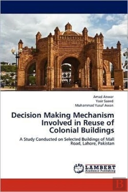 Bertrand.pt - Decision Making Mechanism Involved In Reuse Of Colonial Buildings