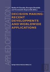 Decision Making: Recent Developments And Worldwide Applications