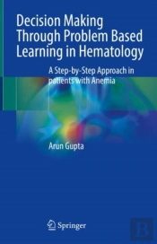 Decision Making Through Problem Based Learning In Hematology