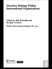 Decision Making Within International Organisations