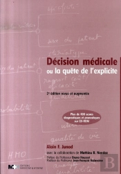 Décision Médicale Ou La Quête De L'Explicite (2e Édition)