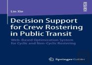 Decision Support For Crew Rostering In Public Transit