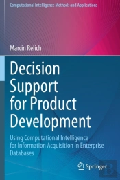 Decision Support For Product Development