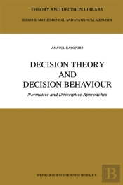 Decision Theory And Decision Behaviour