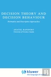 Decision Theory And Decision Behaviour