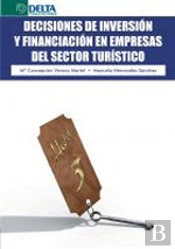 Decisiones De Inversión Y Financiación En Empresas Del Sector Turístico