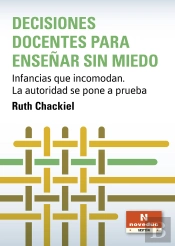 Decisiones Docentes Para Enseñar Sin Miedo