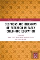 Decisions And Dilemmas Of Research Methods In Early Childhood Education