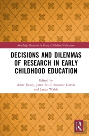 Decisions And Dilemmas Of Research Methods In Early Childhood Education