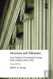 Decisions And Dilemmas