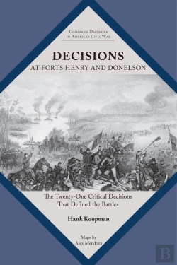 Bertrand.pt - Decisions At Forts Henry And Donelson