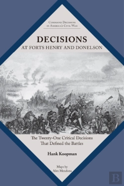 Bertrand.pt - Decisions At Forts Henry And Donelson