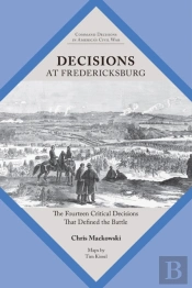 Decisions At Fredericksburg