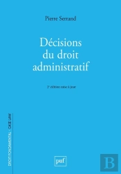 Décisions Du Droit Administratif (2e Édition)