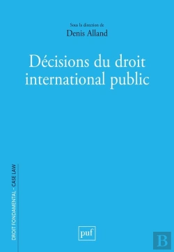 Bertrand.pt - Décisions Du Droit International Public