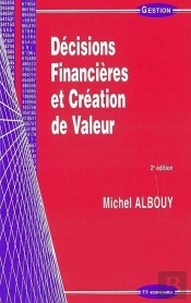 Decisions Financieres Et Creation De Valeur