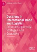 Decisions In International Trade And Logistics