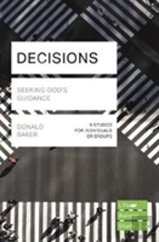 Decisions (Lifebuilder Study Guides): Seeking God'S Guidance