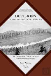 Decisions Of The 1862 Kentucky Campaign