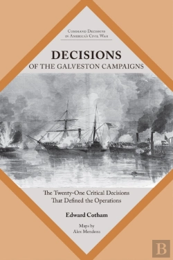 Bertrand.pt - Decisions Of The Galveston Campaigns