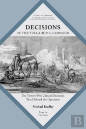 Decisions Of The Tullahoma Campaign