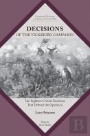 Decisions Of The Vicksburg Campaign