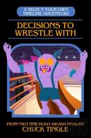 Decisions To Wrestle With