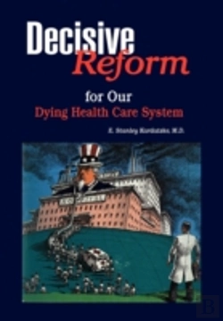 Bertrand.pt - Decisive Reform For Our Dying Health Care System