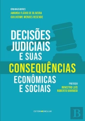 Decisões Judiciais E Suas Consequências Econômicas E Sociais