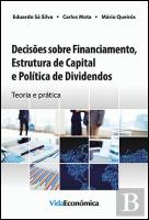 Decisões sobre Financiamento, Estrutura de Capital e Política de Dividendos