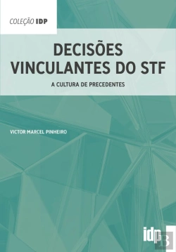 Bertrand.pt - Decisões Vinculantes Do Stf