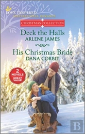 Deck The Halls & His Christmas Bride