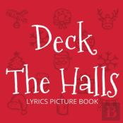 Deck The Halls Lyrics Picture Book