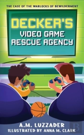 Decker'S Video Game Rescue Agency