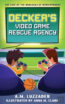 Bertrand.pt - Decker'S Video Game Rescue Agency