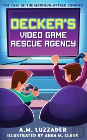 Decker'S Video Game Rescue Agency